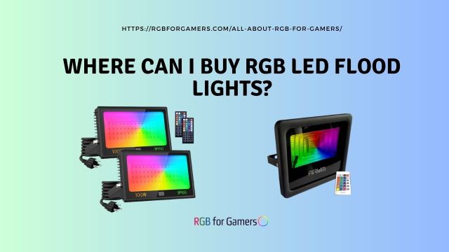 Where can I buy RGB LED flood lights?
