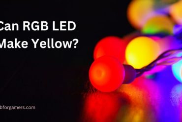 Can RGB LED Make Yellow?