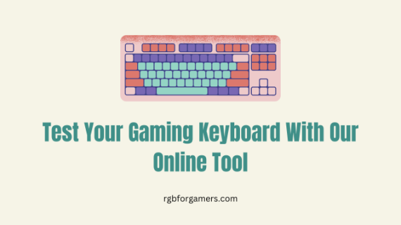 Test Your Gaming Keyboard Online - RGB for Gamers