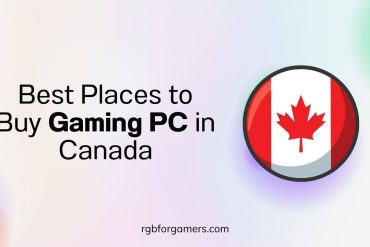 Best Places to Buy Gaming PC in Canada