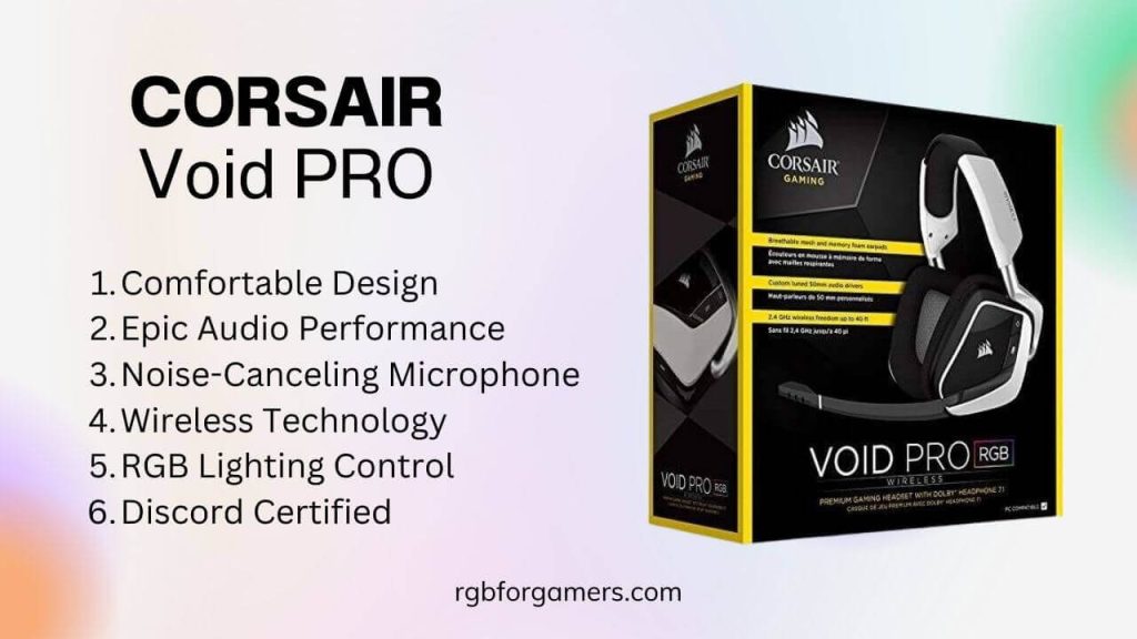 CORSAIR Void PRO RGB Wireless Headset features