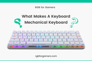 What Makes A Keyboard Mechanical Keyboard
